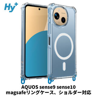 Hy+ AQUOS sense9 / AQUOS sense10 ケース SH-53E / SH-53F / SHG14 / SH-M29 / SH-M33 対応 MagSafe ケース 耐衝撃 クリア ハイブリッド 背面ポリカーボネート 側面TPU ショルダーストラップ対応