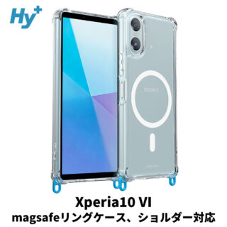 Hy+ Xperia 10 VI ケース SO-52E / SOG14 / A402SO / XQ-ES44 対応 MagSafe ケース 耐衝撃 クリア ハイブリッド 背面ポリカーボネート 側面TPU 薄型 軽量 ショルダーストラップ対応 取り外し可能パーツ付き
